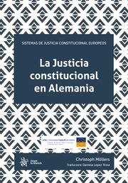JUSTICIA CONSTITUCIONAL EN ALEMANIA, LA | 9788410567887 | MÖLLERS, CHRISTOPH