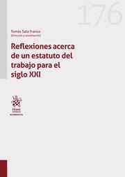 REFLEXIONES ACERCA DE UN ESTATUTO DEL TRABAJO PARA EL SIGLO XXI | 9788410716438 | SALA FRANCO, TOMÁS