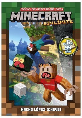 COMO DIVERTIRSE CON MINECRAFT SIN LIMITE | 9791387689216 | LOPEZ, NACHO