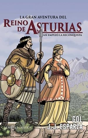 GRAN AVENTURA DEL REINO DE ASTURIAS, LA | 9788410940611 | ESPARZA TORRES, JOSE JAVIER