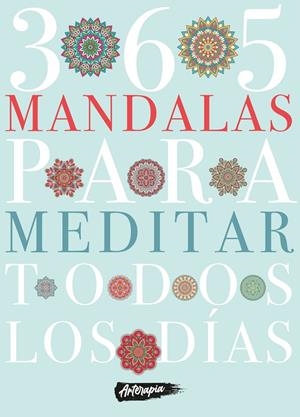 365 MANDALAS PARA MEDITAR TODOS LOS DÍAS | 9786316542007