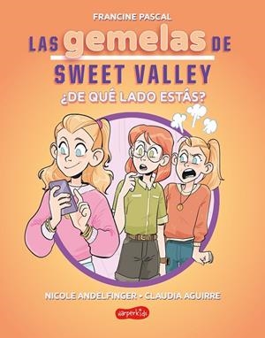 GEMELAS DE SWEET VALLEY 03, LAS : ¿DE QUÉ LADO ESTÁS? | 9788419802736 | PASCAL, FRANCINE
