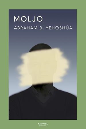 MOLJO | 9788419426550 | YEHOSHÚA, ABRAHAM B.