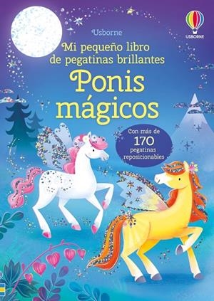 MI PEQUEÑO LIBRO DE PEGATINAS BRILLANES. CABALLITOS MAGICOS | 9781836061830 | BATHIE, HOLLY