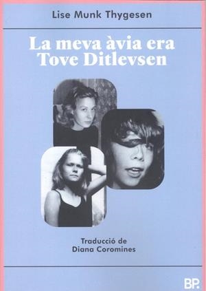 MEVA ÀVIA ERA TOVE DITLEVSEN, LA | 9782958497606 | MUNK THYGESEN, LISE