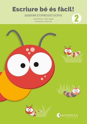 ESCRIURE BÉ ÉS FÀCIL! 2 | 9788419565976 | PASCUAL I VIDAL, IRENE