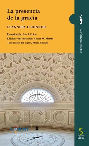 PRESENCIA DE LA GRACIA, LA | 9788410167506 | O'CONNOR, FLANNERY