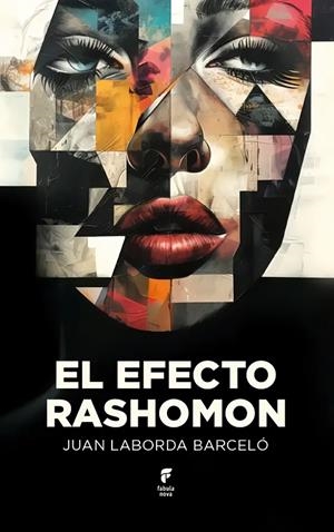 EFECTO RASHOMON, EL | 9788412911534 | LABORDA BARCELÓ, JUAN