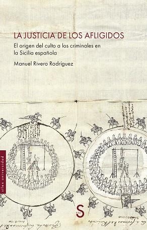 JUSTICIA DE LOS AFLIGIDOS, LA | 9791387694197 | RIVERO RODRÍGUEZ, MANUEL