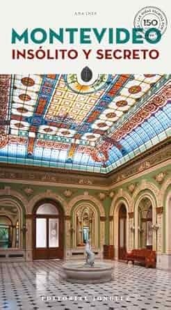 MONTEVIDEO : INSÓLITO Y SECRETO [2025] | 9782361955571