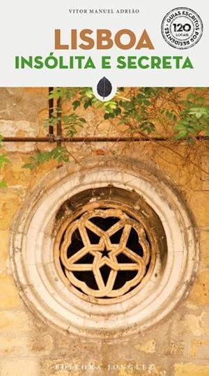 LISBOA : INSOLITA E SECRETA [2025] | 9782361958947