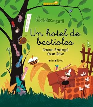 HOTEL DE BESTIOLES, UN | 9788410302853 | ARMENGOL, GEMMA