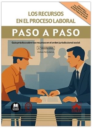 RECURSOS EN EL PROCESO LABORAL PASO A PASO, LOS (2ª ED) | 9791370110864 | IBERLEY, DEPARTAMENTO DE DOCUMENTACIÓN
