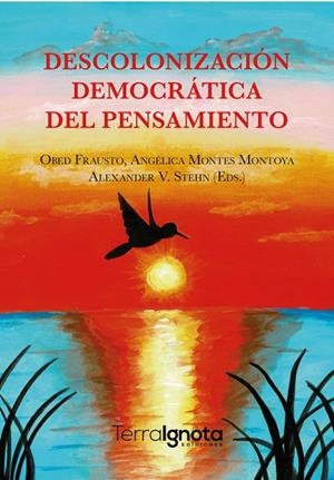 DESCOLONIZACIÓN DEMOCRÁTICA DEL PENSAMIENTO | 9791399012552 | FRAUSTO, OBED