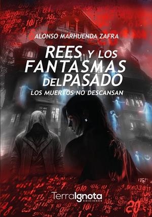 REES Y LOS FANTASMAS DEL PASADO | 9791399022810 | MARHUENDA ZAFRA, ALONSO