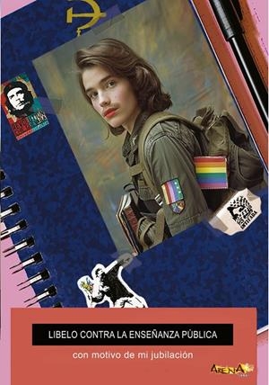 LIBELO CONTRA LA ENSEÑANZA PÚBLICA | 9788415757856 | GUERRERO REYNA, JOSE ANTONIO