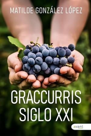 GRACCURRIS SIGLO XXI | 9791387532864 | GONZALEZ LOPEZ, MATILDE