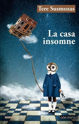 CASA INSOMNE, LA | 9791399030518 | SUSMOZAS, TERE