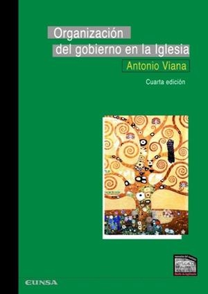 ORGANIZACION DEL GOBIERNO EN LA IGLESIA | 9788431339715 | VIANA TOME, ANTONIO