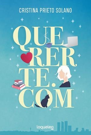 QUERERTE.COM | 9788491225751 | PRIETO SOLANO, CRISTINA