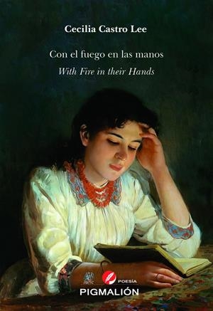 CON EL FUEGO EN LAS MANOS / WITH FIRE IN THEIR HANDS | 9788410389991 | CASTRO LEE, CECILIA
