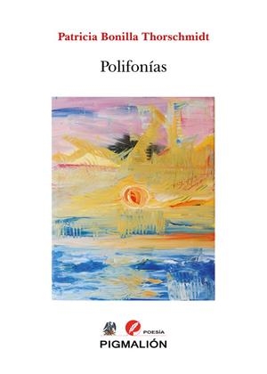 POLIFONÍAS | 9788410389625 | BONILLA THORSCHMIDT, PATRICIA