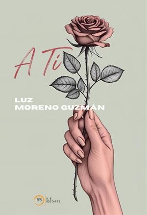 A TI | 9788410357075 | MORENO GUZMÁN, LUZ