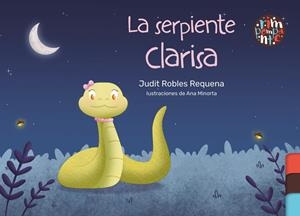 SERPIENTE CLARISA, LA | 9791387616106 | ROBLES REQUENA, JUDIT
