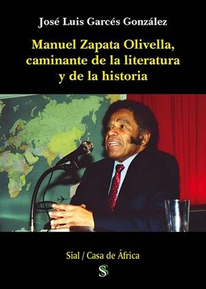 MANUEL ZAPATA OLIVELLA, CAMINANTE DE LA LITERATURA | 9788410389656 | GARCES GONZALEZ, JOSE LUIS