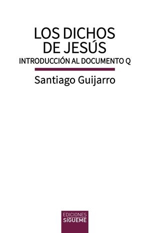 DICHOS DE JESUS, LOS | 9788430122523 | GUIJARRO OPORTO, SANTIAGO