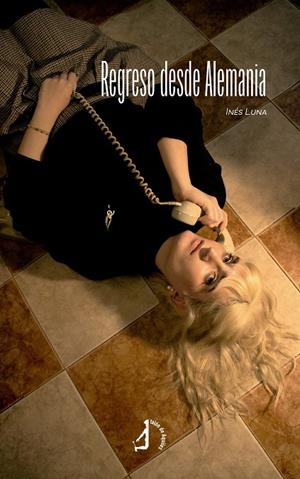 REGRESO DESDE ALEMANIA | 9791387549756 | LUNA, INES