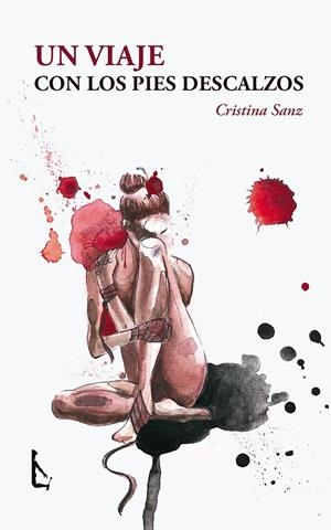 VIAJE CON LOS PIES DESCALZOS, UN | 9788410240896 | SANZ, CRISTINA