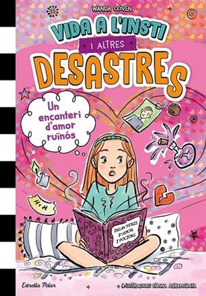 VIDA A L'INSTI I ALTRES DESASTRES 02. UN ENCANTERI D'AMOR RUÏNÓS | 9791387782122 | COVEN, WANDA