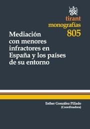 MEDIACIÓN CON MENORES INFRACTORES EN ESPAÑA Y LOS PAÍSES DE SU ENTORNO | 9788490047170