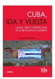 CUBA, IDA Y VUELTA | 9788415442936