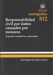 RESPONSABILIDAD CIVIL POR DAÑOS CAUSADOS POR MENORES | 9788490330456