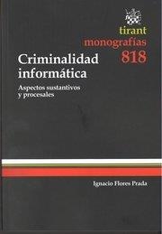 CRIMINALIDAD INFORMÁTICA | 9788490045015