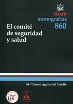 COMITÉ DE SEGURIDAD Y SALUD, EL | 9788490048481