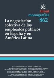 NEGOCIACIÓN COLECTIVA DE LOS EMPLEADOS PÚBLICOS EN ESPAÑA Y EN AMÉRICA LATINA, LA | 9788490332634