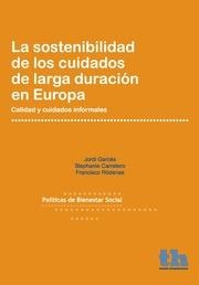 SOSTENIBILIDAD DE LOS CUIDADOS DE LARGA DURACIÓN EN EUROPA, LA | 9788415442745