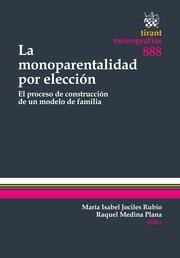 MONOPARENTALIDAD POR ELECCIÓN, LA | 9788490336663