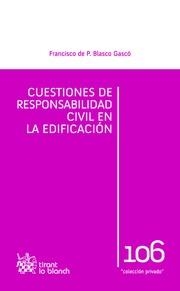 CUESTIONES DE RESPONSABILIDAD CIVIL EN LA EDIFICACIÓN | 9788490533598