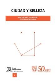 CIUDAD Y BELLEZA | 9788417069278 | LOZANO DÍEZ, JOSÉ ANTONIO