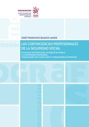 CONTINGENCIAS PROFESIONALES DE LA SEGURIDAD SOCIAL, LAS | 9788413131474 | BLASCO LAHOZ, JOSÉ FRANCISCO