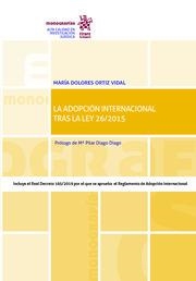 ADOPCIÓN INTERNACIONAL TRAS LA LEY 26/2015, LA | 9788491905714 | ORTIZ VIDAL, MARÍA DOLORES