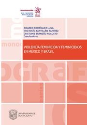 VIOLENCIA FEMINICIDA Y FEMINICIDIOS EN MÉXICO Y BRASIL | 9788413138664 | RODRÍGUEZ LUNA, RICARDO