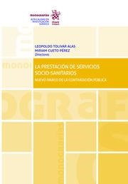 PRESTACIÓN DE SERVICIOS SOCIO SANITARIOS, LA | 9788413367132 | FONT I LLOVET, TOMÁS / CUETO PÉREZ, MIRIAM / QUINTANA LÓPEZ, TOMÁS / MENÉNDEZ SEBASTIÁN, EVA M.ª