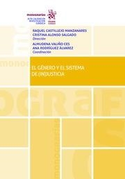 GÉNERO Y EL SISTEMA DE (IN)JUSTICIA, EL | 9788413360140 | CASTILLEJO MANZANARES, RAQUEL