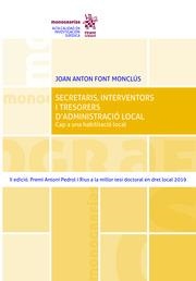 SECRETARIS, INTERVENTORS I TRESORERS D'ADMINISTRACIÓ LOCAL. CAP A UNA HABILITACIÓ LOCAL | 9788413553979 | FONT MONCLÚS, JOAN ANTON