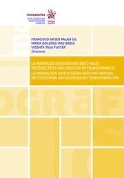 INNOVACIÓ EDUCATIVA EN DRET, LA : NOUS MÈTODES PER A UNA SOCIETAT EN TRANSFORMACIÓ LA INNOVACIÓN EDUCATIVA EN DERECHO : NUEVOS MÉT | 9788413139555 | CASINOS MORA, FRANCISCO JAVIER